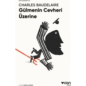 Gülmenin Cevheri Üzerine - Charles Baudelaire