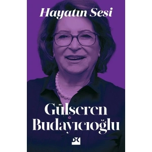 Gülseren Budayıcıoğlu Hayatın Sesi - Doğan Kitap, Ciltsiz Türkçe Edebiyat, 224 Sayfa