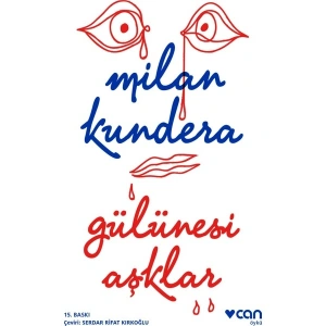 Gülünesi Aşklar - Milan Kundera