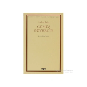 Gümüş Güvercin - Andrey Beliy