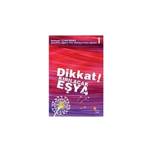 Günışığı Kitaplığı Dikkat! Kırılacak Eşya