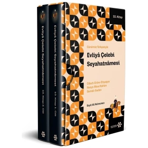 Günümüz Türkçesiyle Evliyâ Çelebi Seyahatnâmesi 10.Kitap 2 Cilt ( Kutulu)
