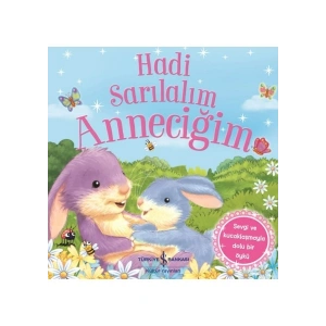 Hadi Sarılalım Anneciğim - Melanie Joyce
