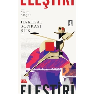 Hakikat Sonrası Şiir - Ümit Güçlü