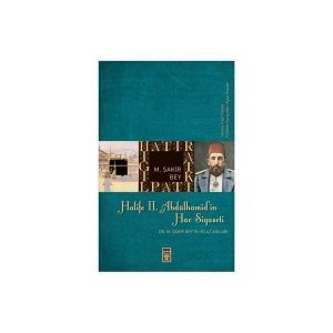 Halife II. Abdülhamit’in Hac Siyaseti