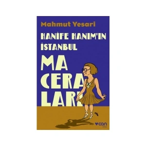 Hanife Hanım’ın İstanbul Maceraları - Mahmut Yesari