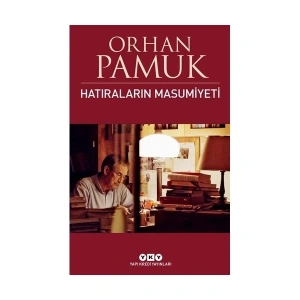 Hatıraların Masumiyeti - Orhan Pamuk