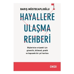 Hayallere Ulaşma Rehberi