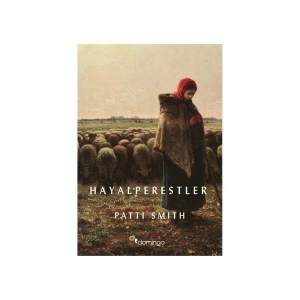 Hayalperestler - Patti Smith