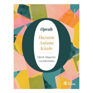 Hayatın Anlamı Kitabı - Oprah Magazine