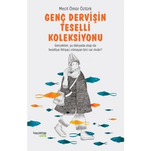 Hayy Kitap Genç Dervişin Teselli Koleksiyonu - Mecit Ömür Öztürk, HAYYKİTAP Yayın Evi