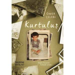 Hayy Kitap Kurtuluş Ömer Çelebi Ciltsiz Eser 152 Sayfa Türkçe Yayın 2021