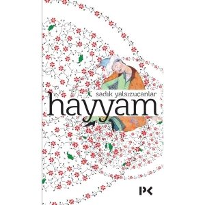 Hayyam - Sadık Yalsızuçanlar