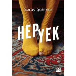 Hepyek - Seray Şahiner