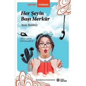 Her Şeyin Başı Merkür - Ayşe Balıbey