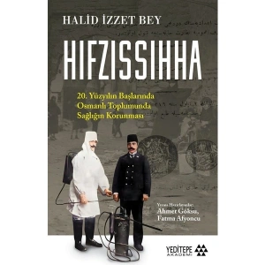Hıfzıssıhha - Halid İzzet Bey