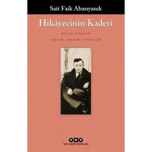 Hikayecinin Kaderi - Sait Faik Abasıyanık