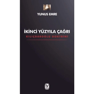 İkinci Yüzyıla Çağrı - Yunus Emre