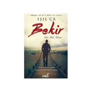İndigo Kitap Bir Türk Masalı: Bekir - Işıl Parlakyıldız