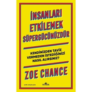 İnsanları Etkilemek Süpergücünüzdür - Zoe Chance