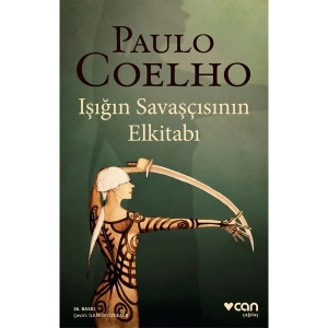 Işığın Savaşçısının El Kitabı - Paulo Coelho