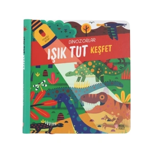 Işık Tut Keşfet - Dinozorlar (Fenerli Kitap)
