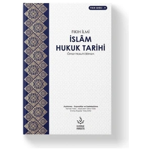 Islam Hukuk Tarihi - Ömer Nasuhi Bilmen