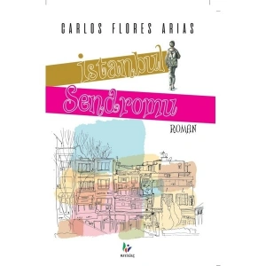 İstanbul Sendromu - Carlos Flores Arias