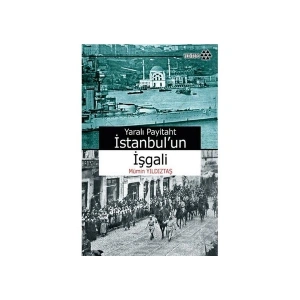 İstanbul’un İşgali - Yaralı Payithat