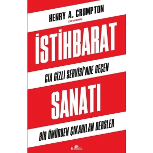 İstihbarat Sanatı - Henry A. Crumpton
