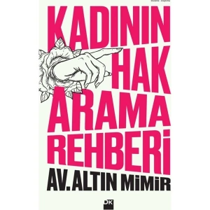 Kadının Hak Arama Rehberi - Altın Mimir