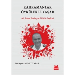 Kahramanlar Öykülerle Yaşar