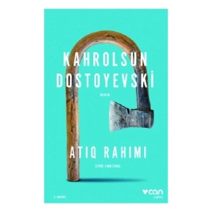 Kahrolsun Dostoyevski - Atiq Rahimi