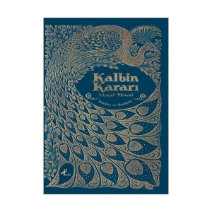 Kalbin Kararı - İlahiler Ve Neşideler-Ahmet Murat