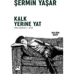 Kalk Yerine Yat - Şermin Yaşar