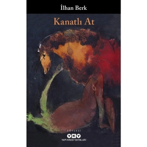 Kanatlı At - İlhan Berk
