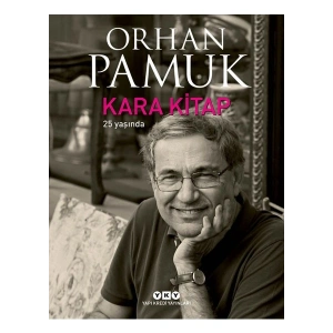 Kara Kitap 25 Yaşında - Orhan Pamuk