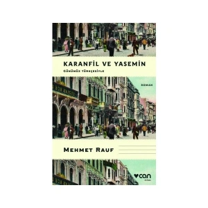 Karanfil ve Yasemin - Mehmet Rauf