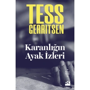 Karanlığın Ayak İzleri - Tess Gerritsen