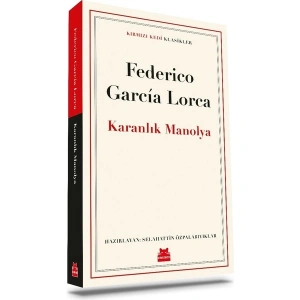 Karanlık Manolya - Federico Garc Ía Lorca