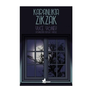 Karanlıkta Zikzak - Yüce Yöney