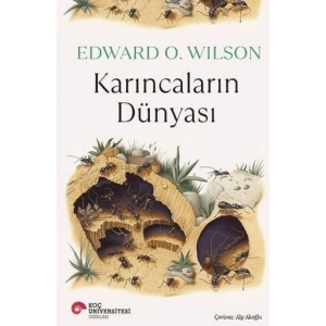 Karıncaların Dünyası - Edward O. Wilson