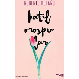 Katil Orospular - Roberto Bolano