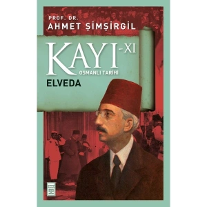 Kayı Xı – Elveda - Ahmet Şimşirgil