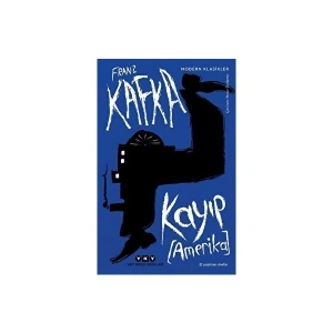 Kayıp [amerika] - Franz Kafka