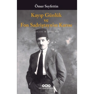 Kayıp Günlük ve Fon Sadriştayn’ın Karısı - Ömer Seyfettin
