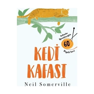 Kedi Kafası:Kedilerden Öğrenebileceğiniz 60 Bilgelik Dersi - Neil Somerville