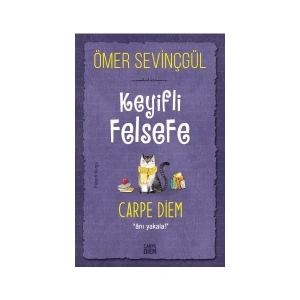 Keyifli Felsefe: / Anı Yakala - Ömer Sevinçgül