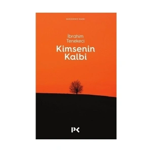 Kimsenin Kalbi - İbrahim Tenekeci
