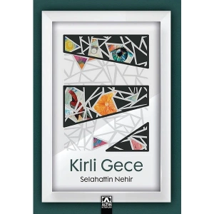Kirli Gece - Selahattin Nehir